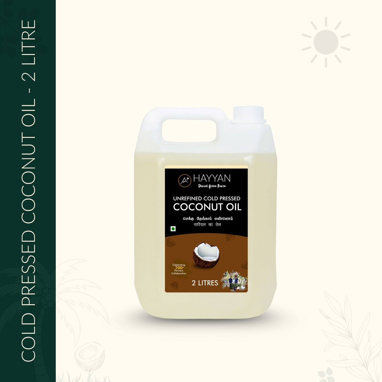 HAYYAN Cold Pressed Unrefined Own Farm Coconut Oil ( Chekku / Ghani ) - 2 Litres