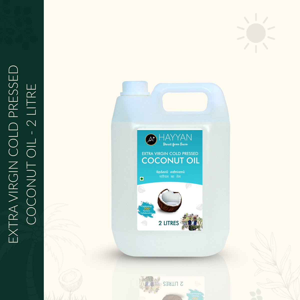 HAYYAN Extra Virgin Cold Pressed Unrefined Coconut Oil ( Wet centrifuged process ) - 2 Litres